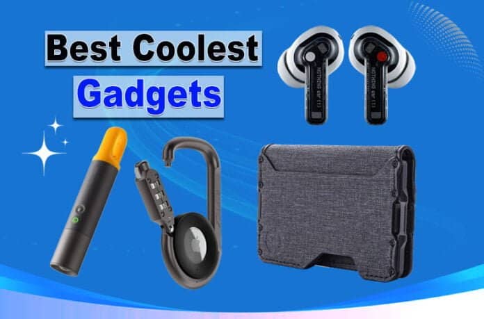 Best Coolest Gadgets