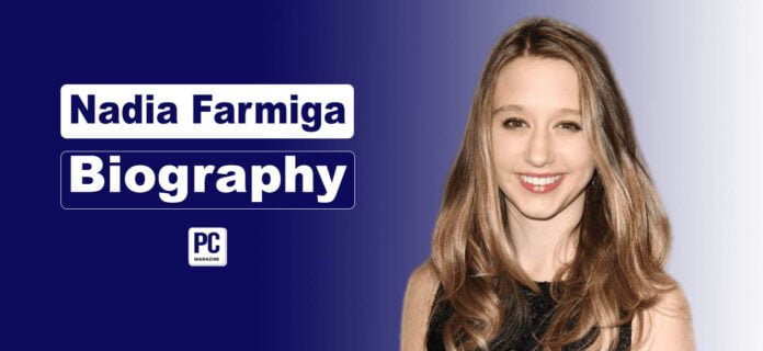 Nadia Farmiga Age, Bio & Net Worth Nadia Farmiga