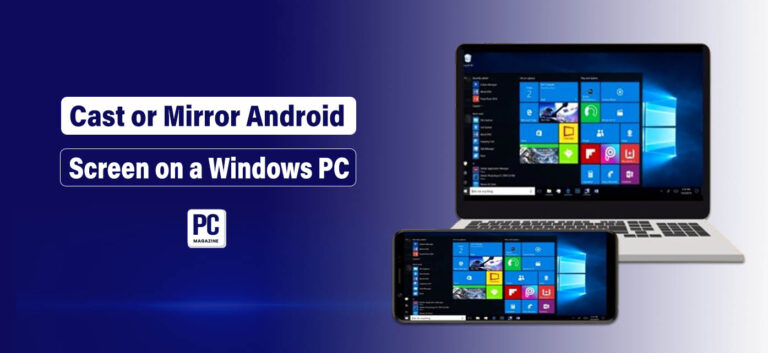 Cast or Mirror Android Screen on a Windows PC